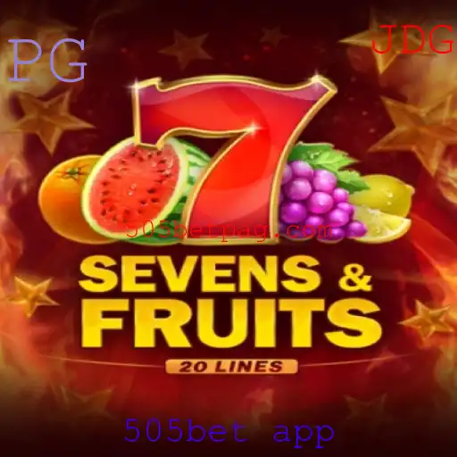 Explorando SevensFruits20 no 505bet App: Regras e Mecânicas do Jogo de Cassino