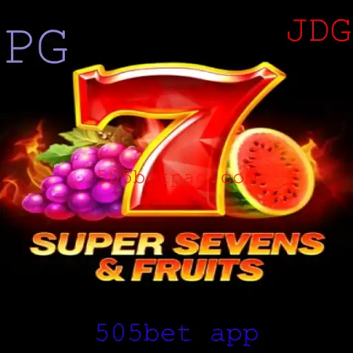 Descubra o Empolgante Jogo 7SuperSevensFruits na 505bet App